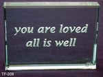 You Are Loved all is Well